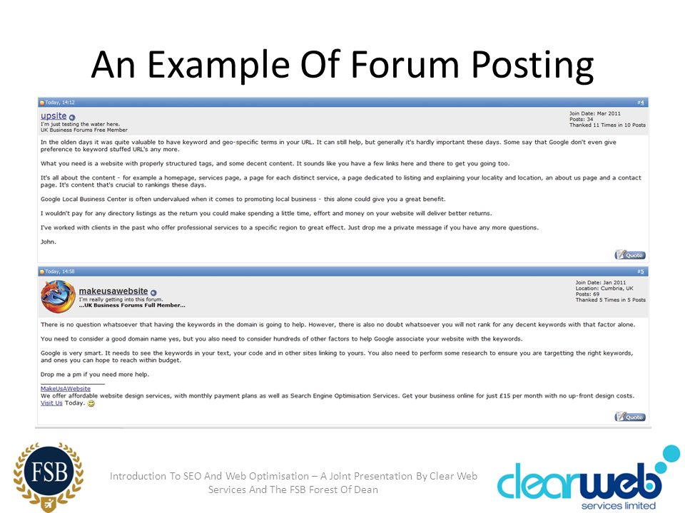 An Example Of Forum Posting Introduction To SEO And Web Optimisation – A Joint Presentation By Clear Web Services And The FSB Forest Of Dean