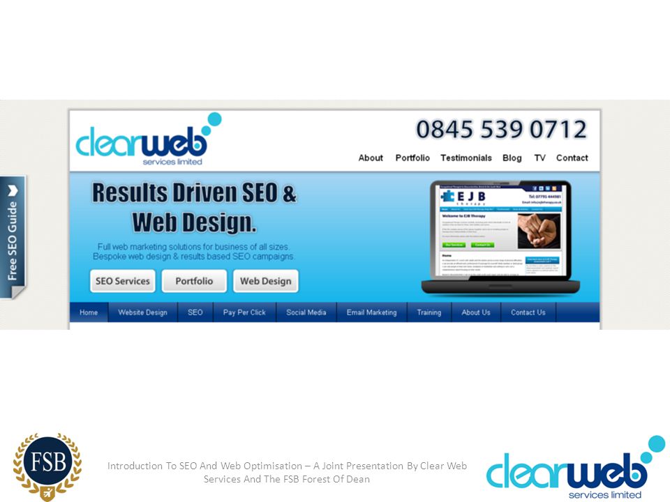 Introduction To SEO And Web Optimisation – A Joint Presentation By Clear Web Services And The FSB Forest Of Dean