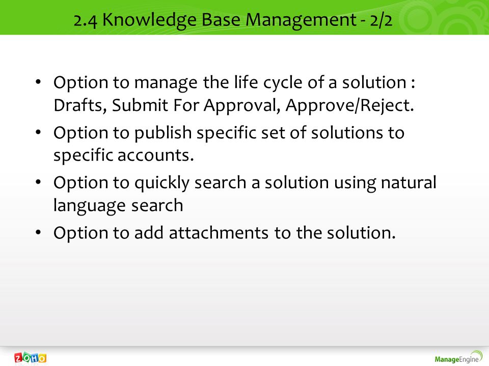2.4 Knowledge Base Management - 2/2 Option to manage the life cycle of a solution : Drafts, Submit For Approval, Approve/Reject.