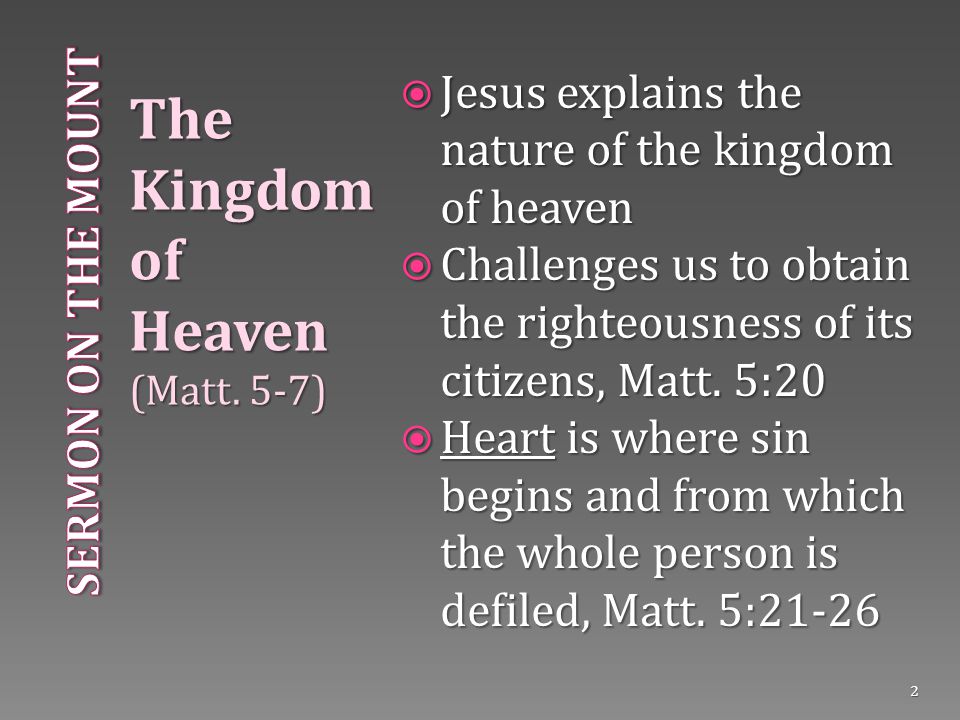 The Kingdom of Heaven (Matt.