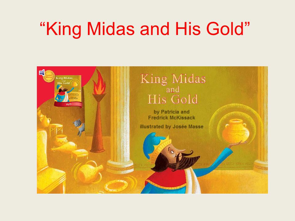 King Midas and His Gold