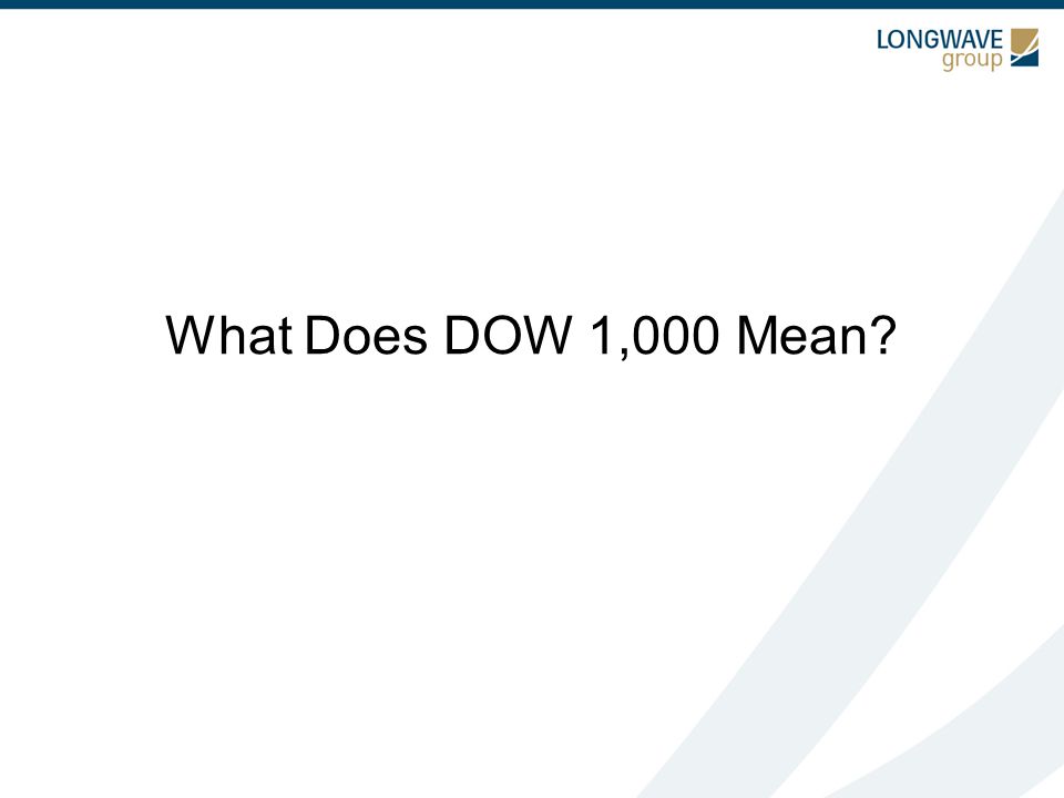 What Does DOW 1,000 Mean