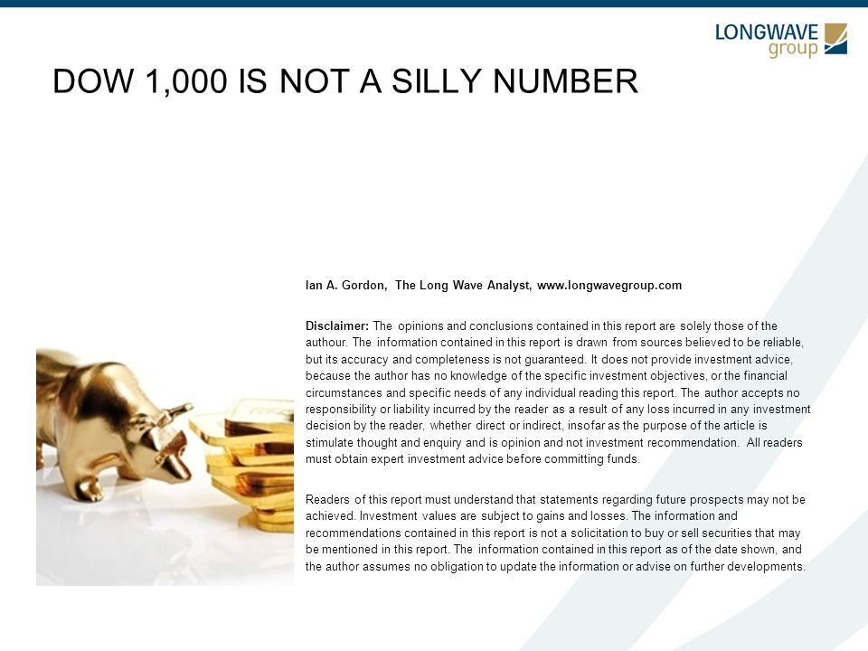 DOW 1,000 IS NOT A SILLY NUMBER Ian A.