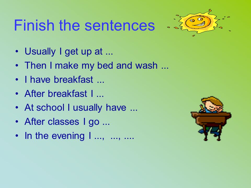 Finish the dialogue. Finish the sentences. Warming up на уроке английского. Make sentences 2 класс. Warming up activities на уроках английского языка.