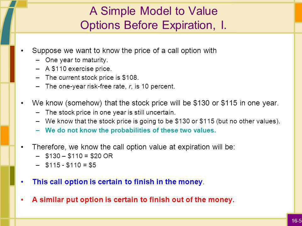 16-5 A Simple Model to Value Options Before Expiration, I.