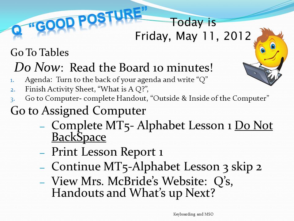 Do Now : Read the Board…….. Write Q in the back of Agenda w/date 1.Activity, What is A Q.