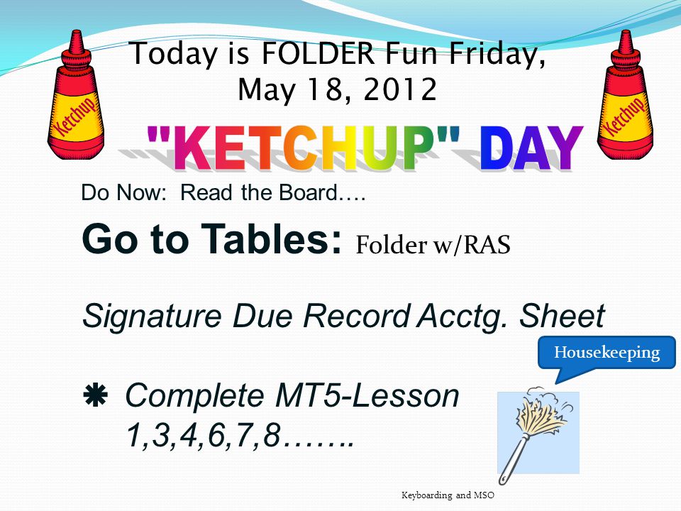 Today is Thursday, May 17, 2012 Do Now: Read the Board….