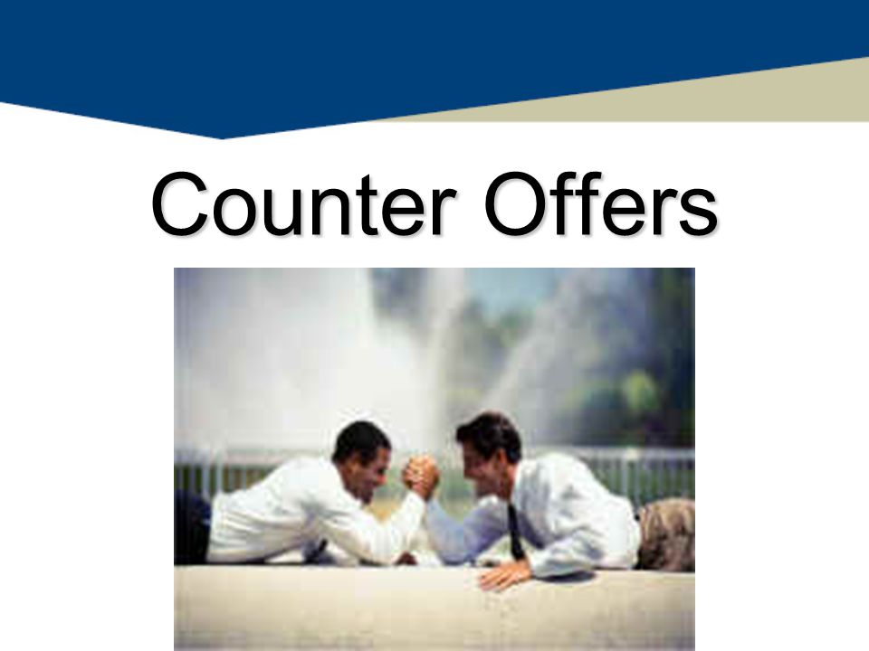 Counter Offers