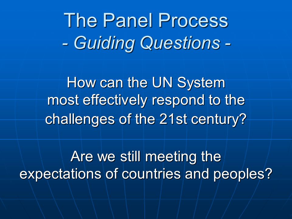 How can the UN System most effectively respond to the challenges of the 21st century.
