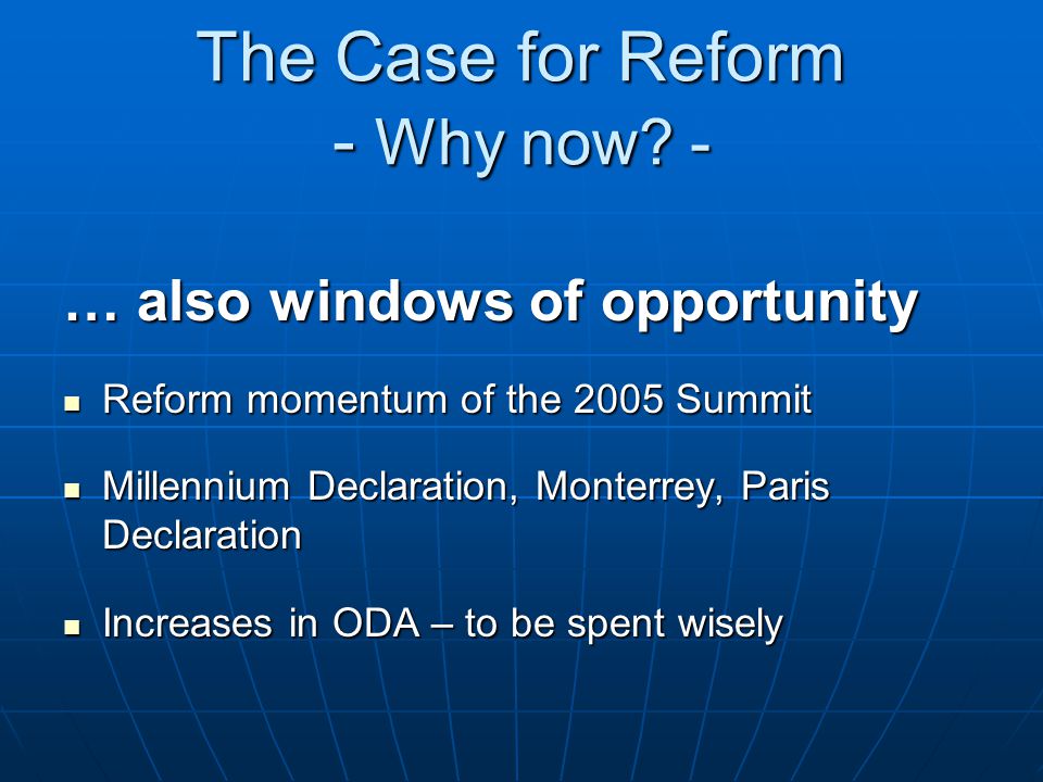The Case for Reform - Why now.