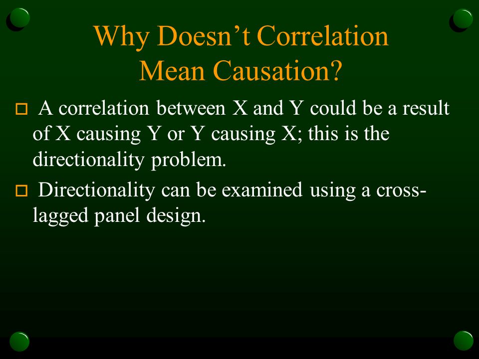Why Doesnt Correlation Mean Causation.