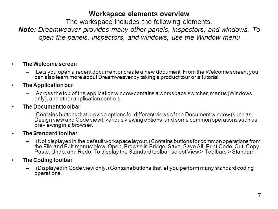 7 Workspace elements overview The workspace includes the following elements.