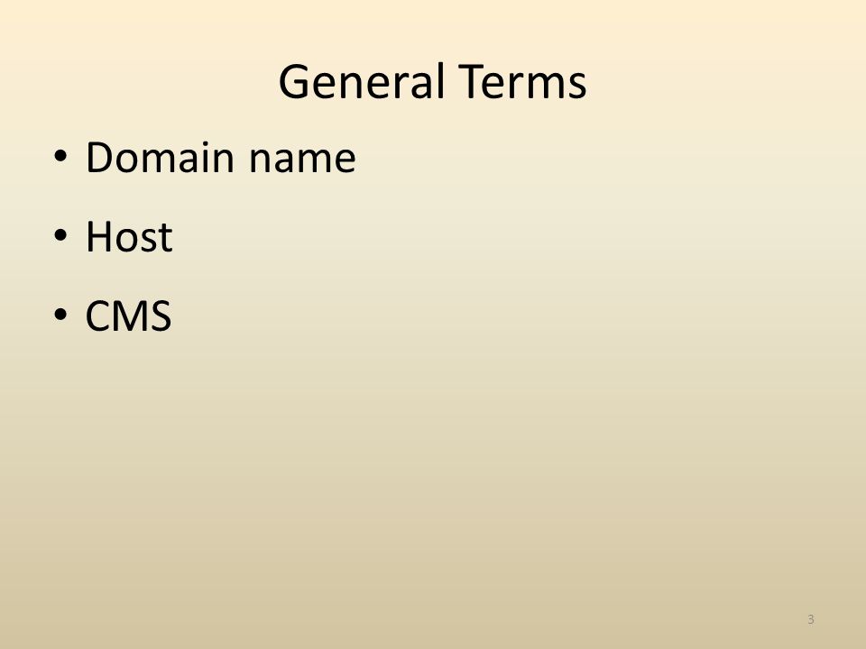 General Terms Domain name Host CMS 3