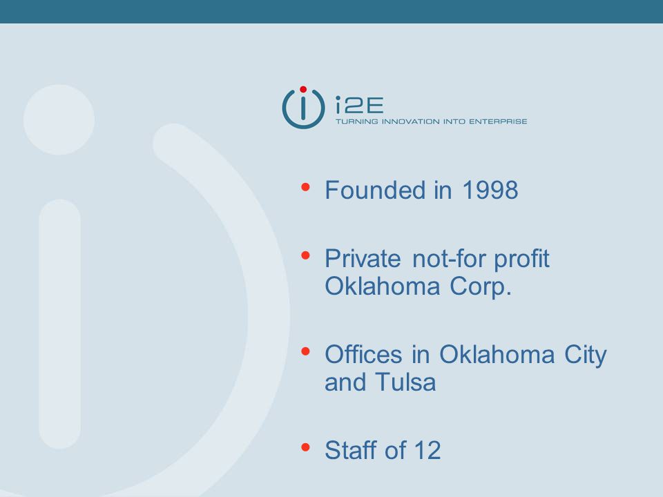 Founded in 1998 Private not-for profit Oklahoma Corp.