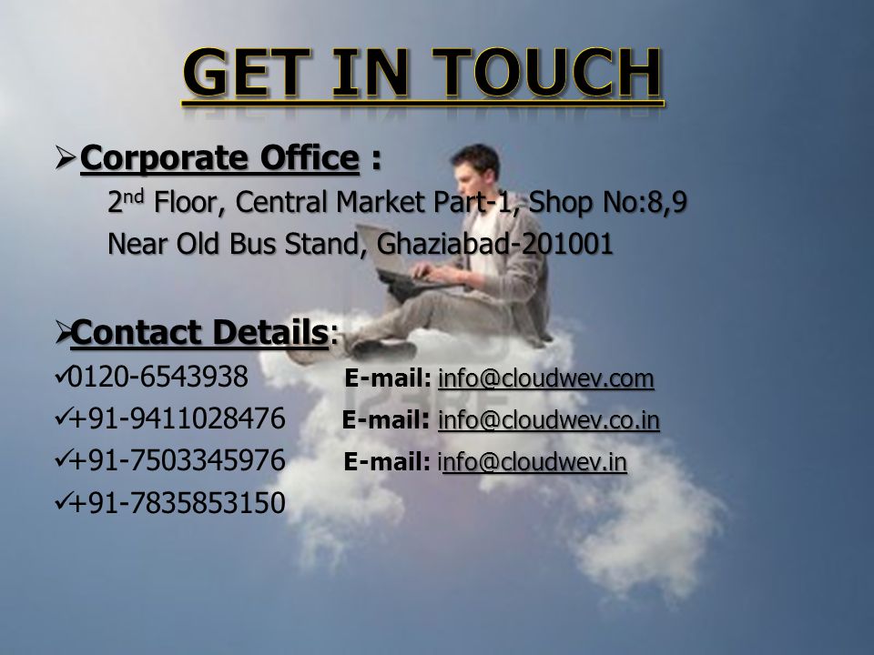 Corporate Office : Corporate Office : 2 nd Floor, Central Market Part-1, Shop No:8,9 2 nd Floor, Central Market Part-1, Shop No:8,9 Near Old Bus Stand, Ghaziabad Near Old Bus Stand, Ghaziabad Contact Details: Contact Details: