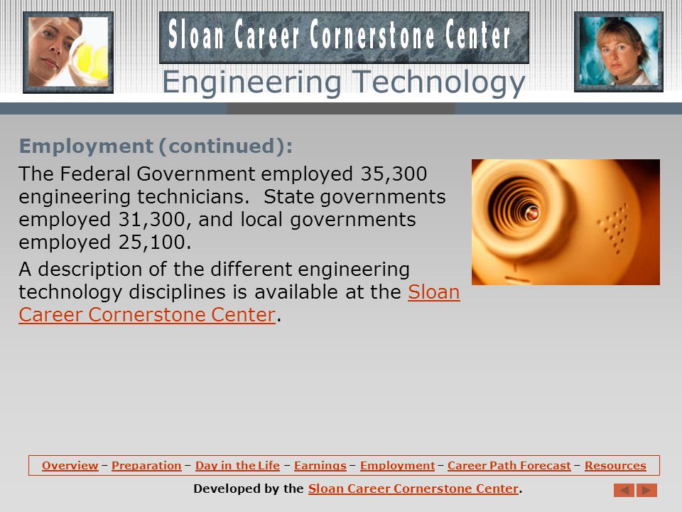 Employment: Engineering technicians hold about 497,300 jobs in the U.S.