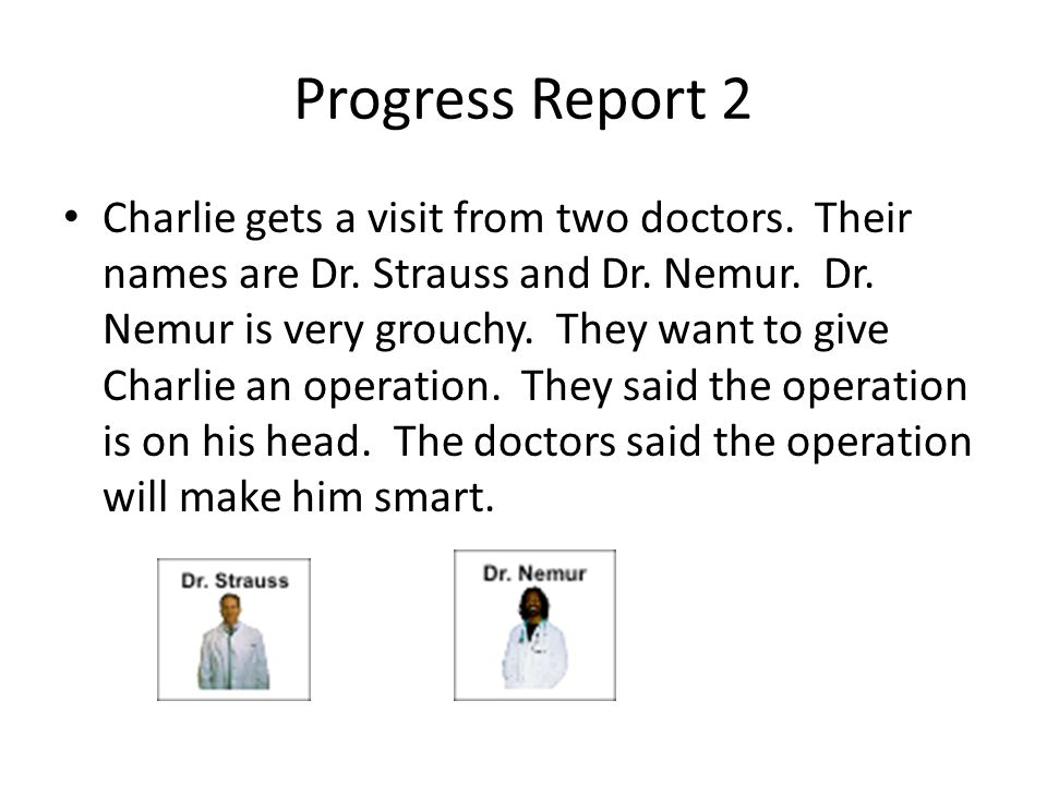 Flowers for Algernon Daniel Keyes. Progress Report 1 Charlie