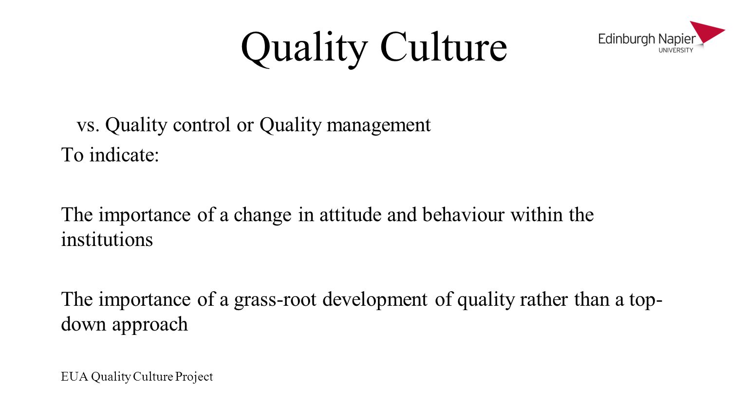 Quality Culture vs.