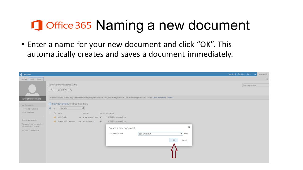 Naming a new document Enter a name for your new document and click OK.