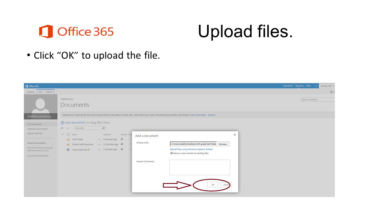 Upload files. Click OK to upload the file.