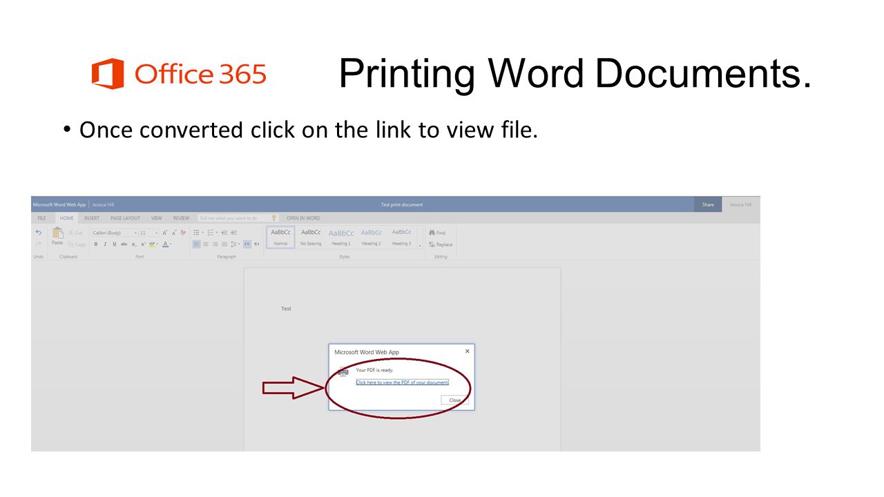 Printing Word Documents. Once converted click on the link to view file.