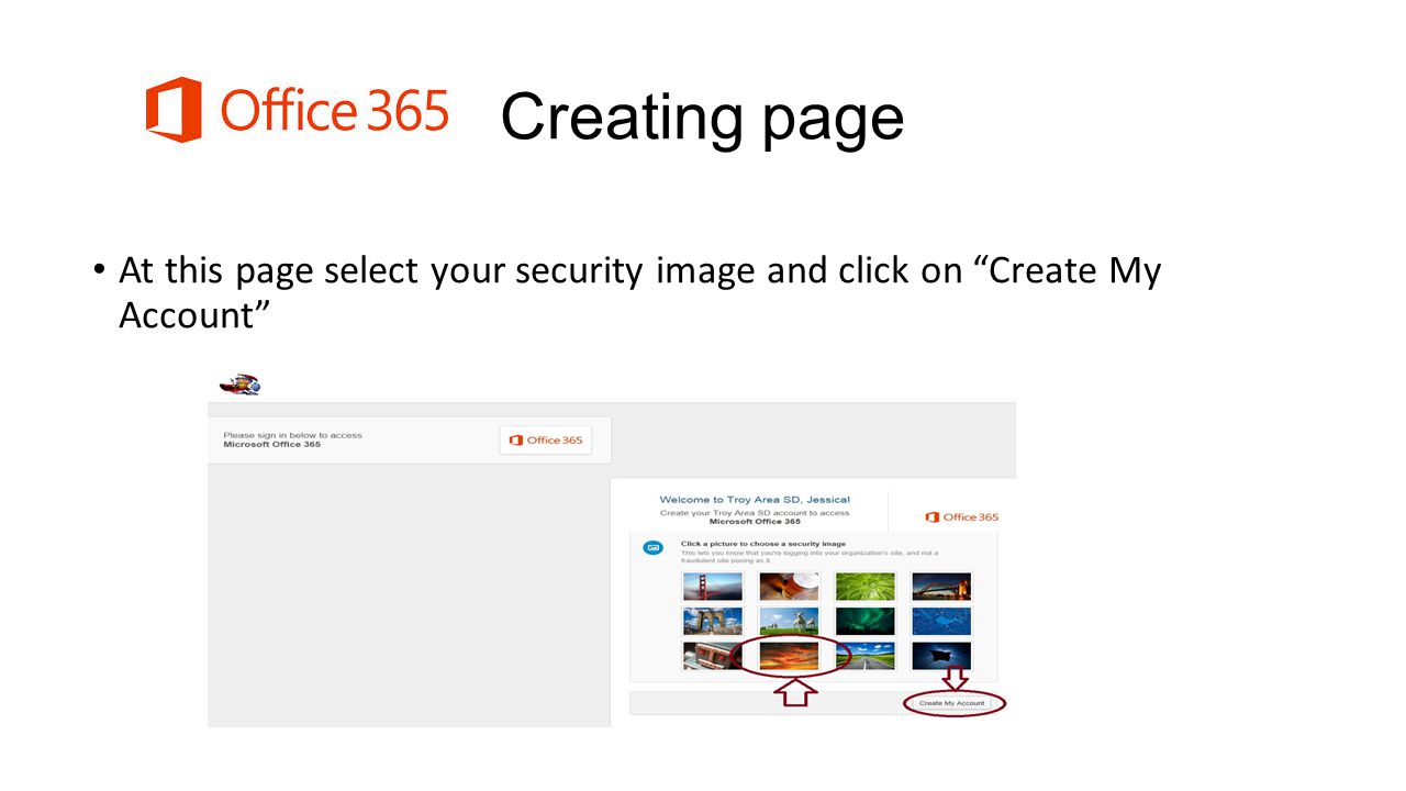 Creating page At this page select your security image and click on Create My Account