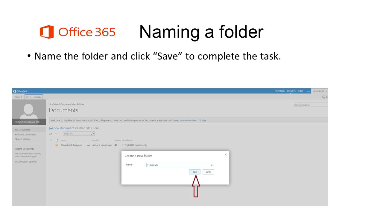 Naming a folder Name the folder and click Save to complete the task.
