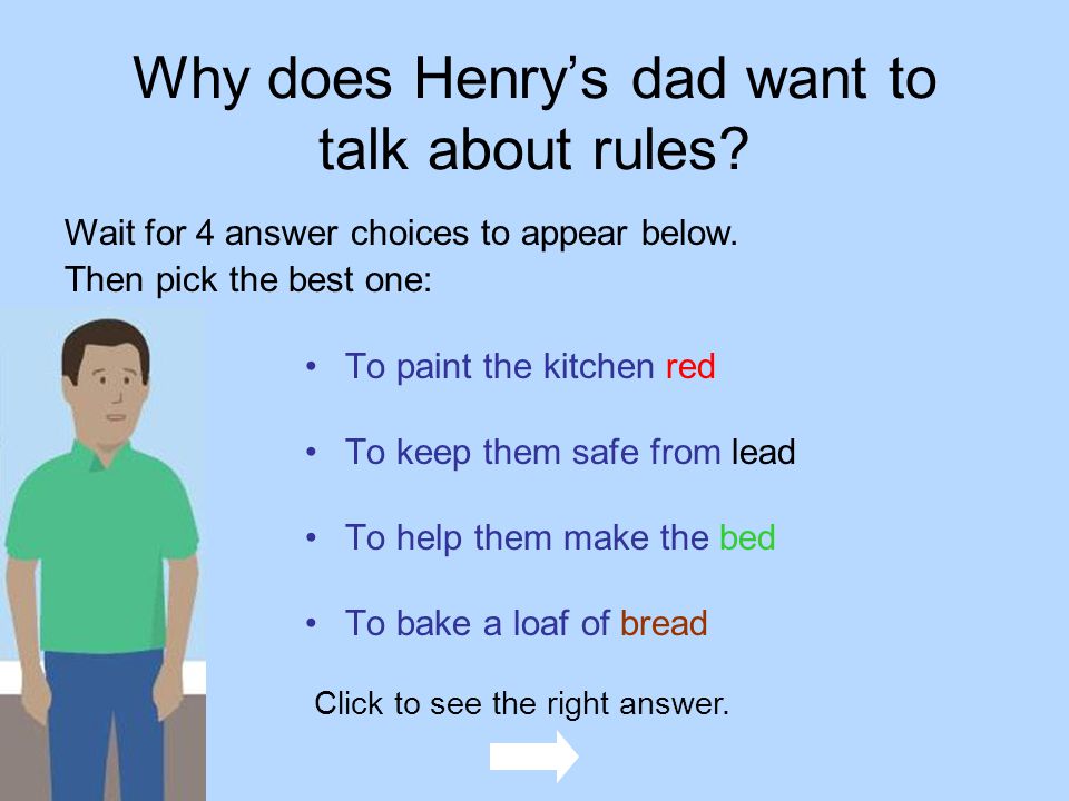 Henrys dad talks about rules