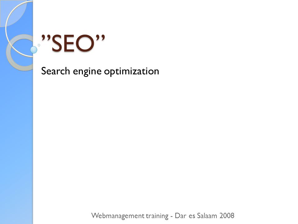 SEO Search engine optimization Webmanagement training - Dar es Salaam 2008