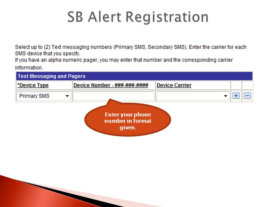 Enter your phone number in format given.