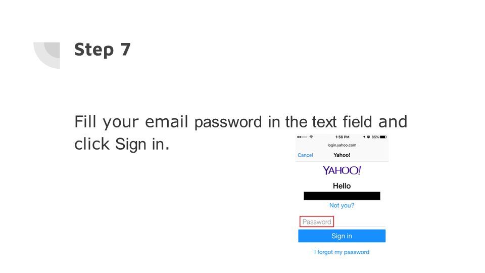 Step 7 Fill your  password in the text field and click Sign in.