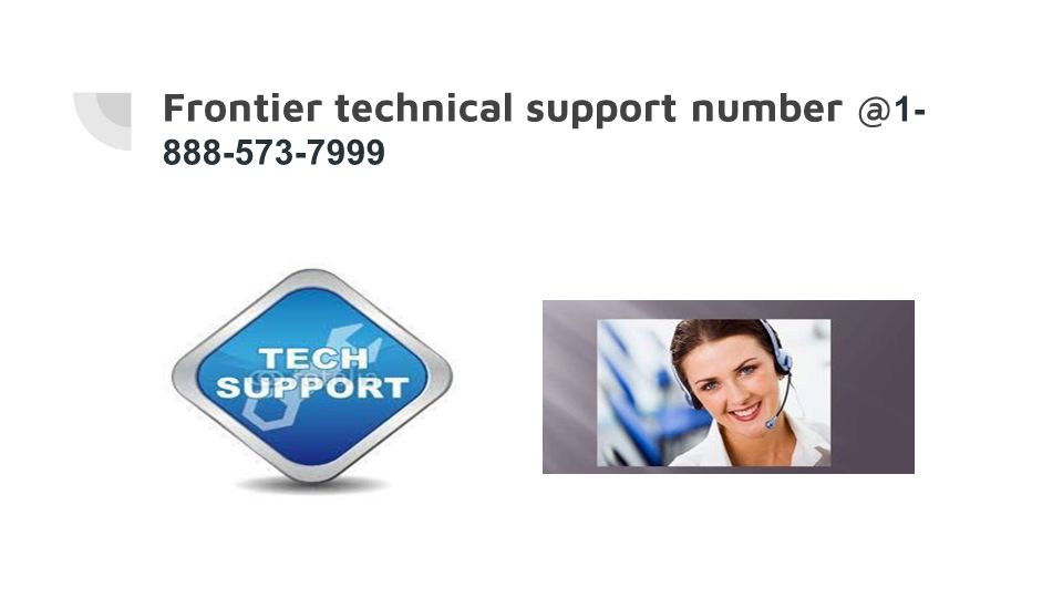 Frontier technical support