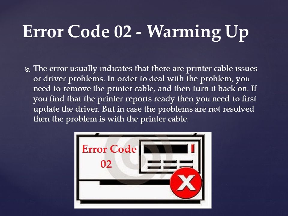   The error usually indicates that there are printer cable issues or driver problems.