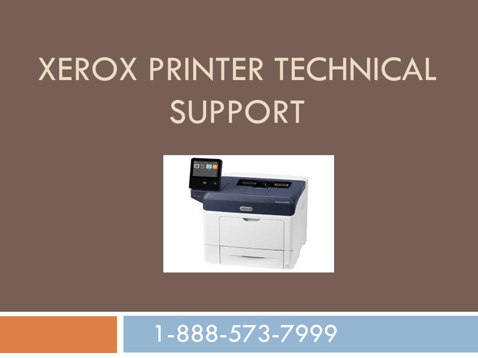 XEROX PRINTER TECHNICAL SUPPORT