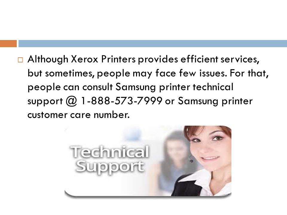  Although Xerox Printers provides efficient services, but sometimes, people may face few issues.