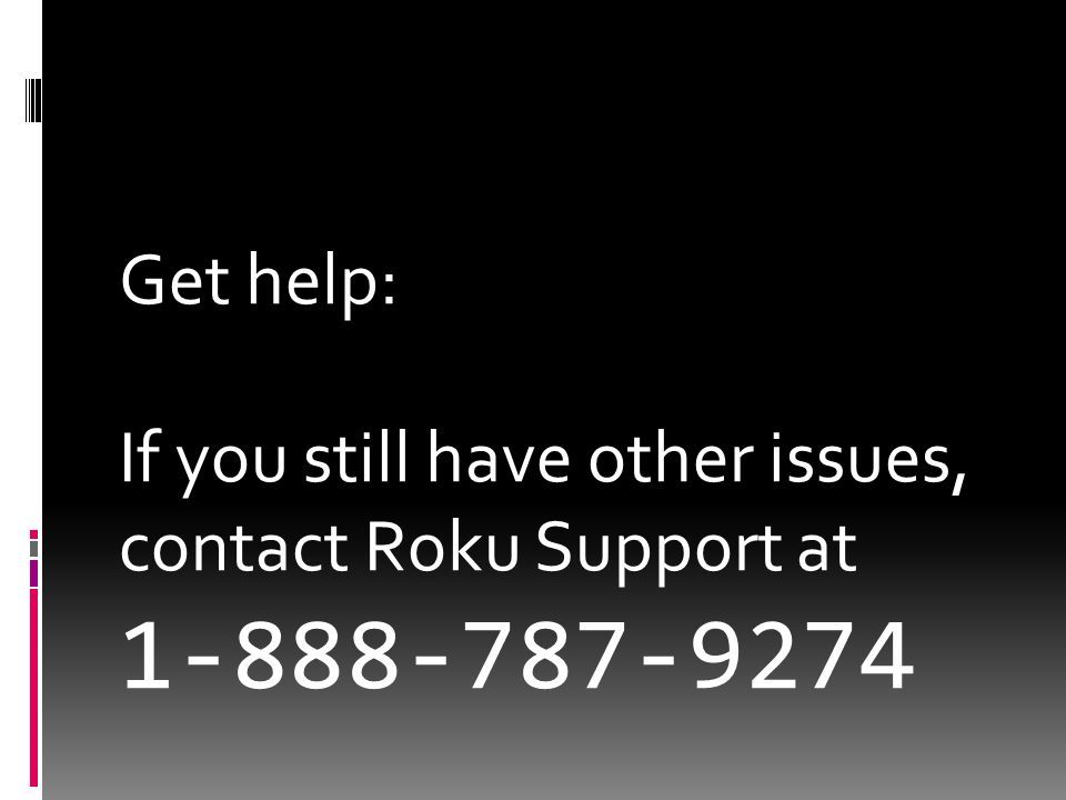 Setup Roku TV by using Roku Customer service I ppt download