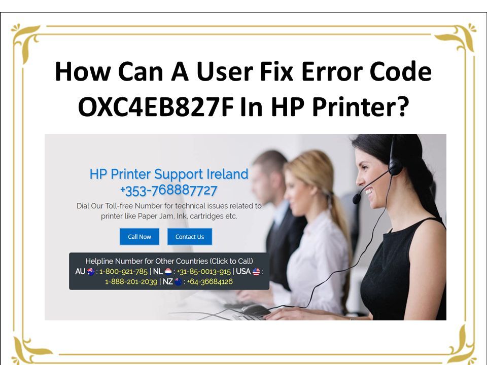 How Can A User Fix Error Code OXC4EB827F In HP Printer