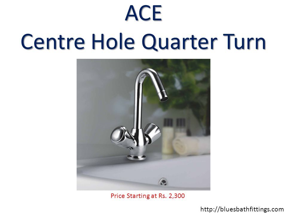 Best Taps Faucets Manufacturer In India Ppt Download