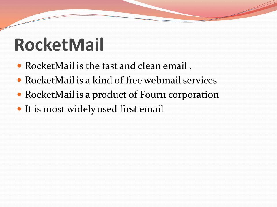 RocketMail RocketMail is the fast and clean  .