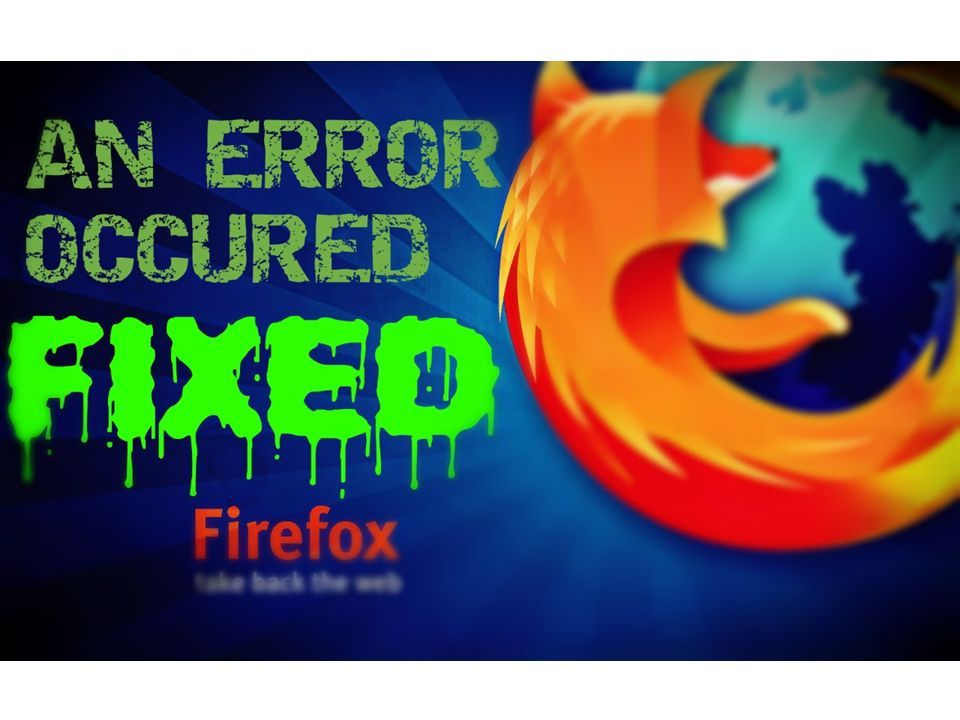 Troubleshoot All Mozilla Firefox Errors With Just These 6 Steps Mozilla Firefox Customer Support Number