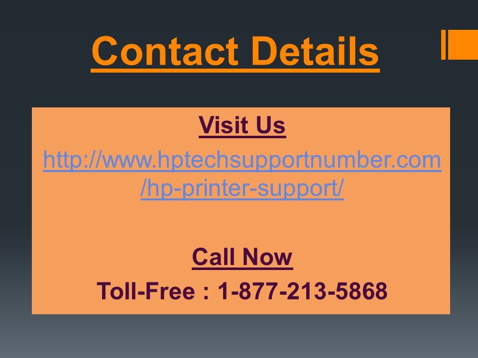 Contact Details Visit Us   /hp-printer-support/ Call Now Toll-Free :
