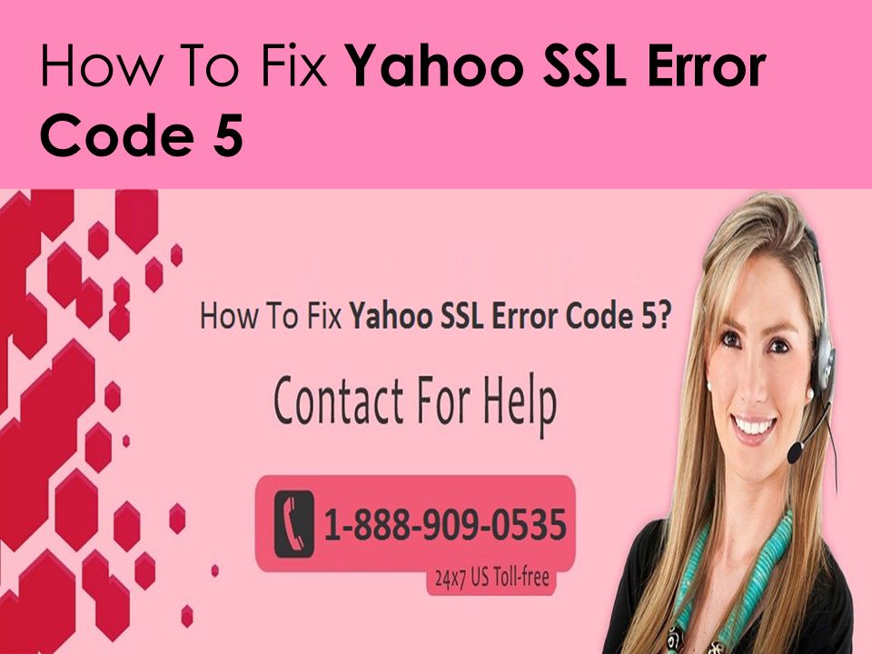 How To Fix Yahoo SSL Error Code 5