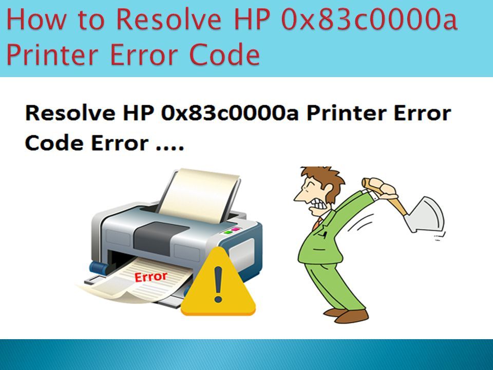 how-to-resolve-hp-0x83c0000a-printer-error-code-ppt-download
