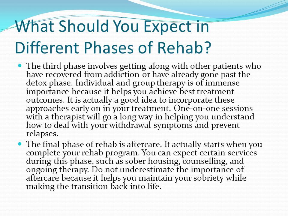 What Should You Expect in Different Phases of Rehab.