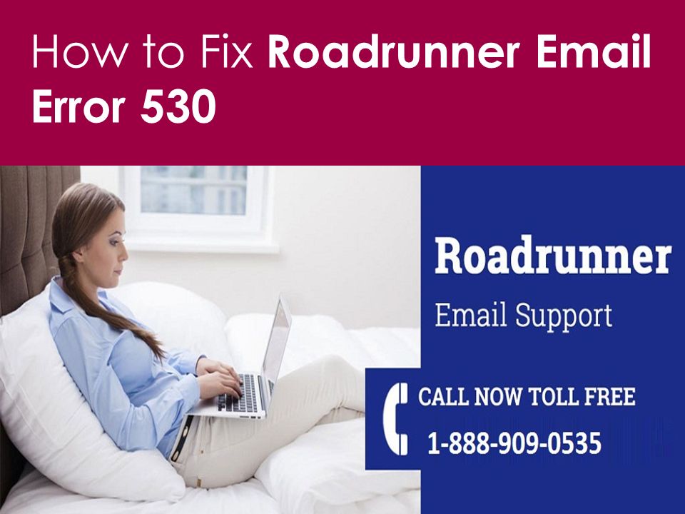 How to Fix Roadrunner  Error 530