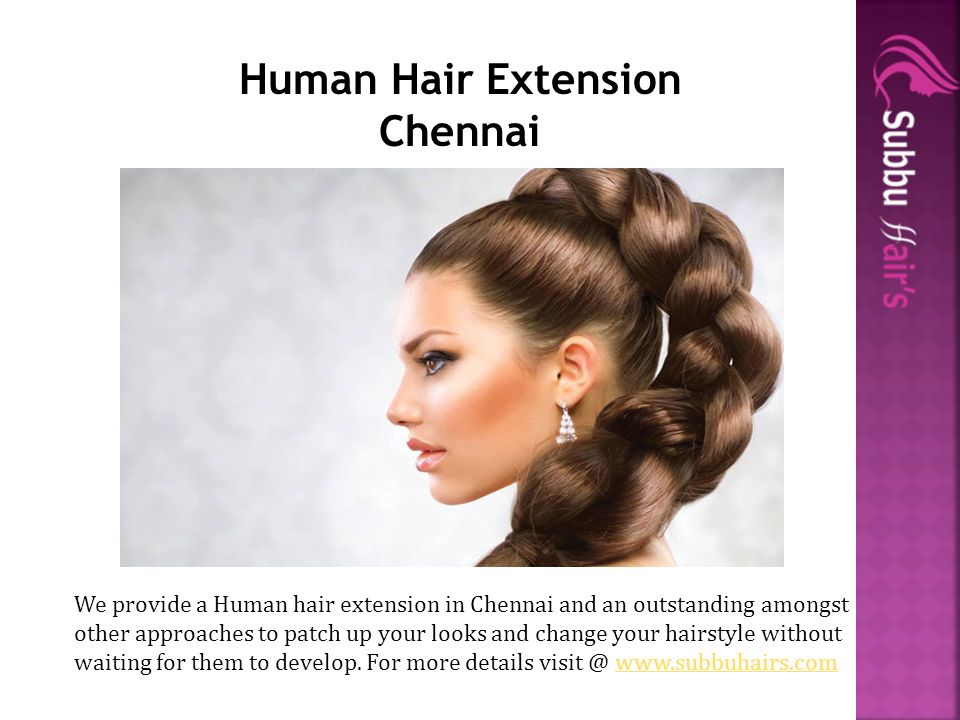 Indian Human Hair Exporter Chennai - Subbuhair - ppt download