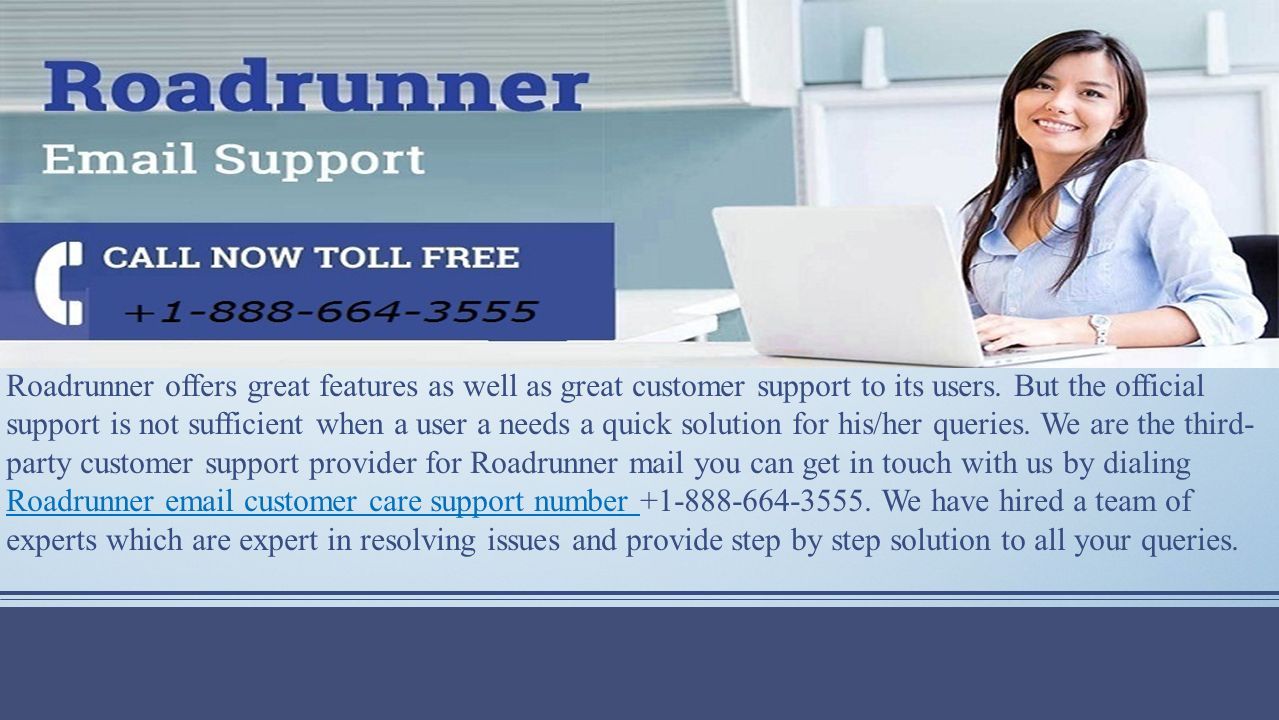 Roadrunner offers great features as well as great customer support to its users.