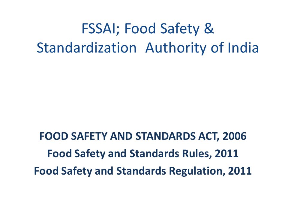 fssai-food-safety-standardization-authority-of-india-food-safety-and