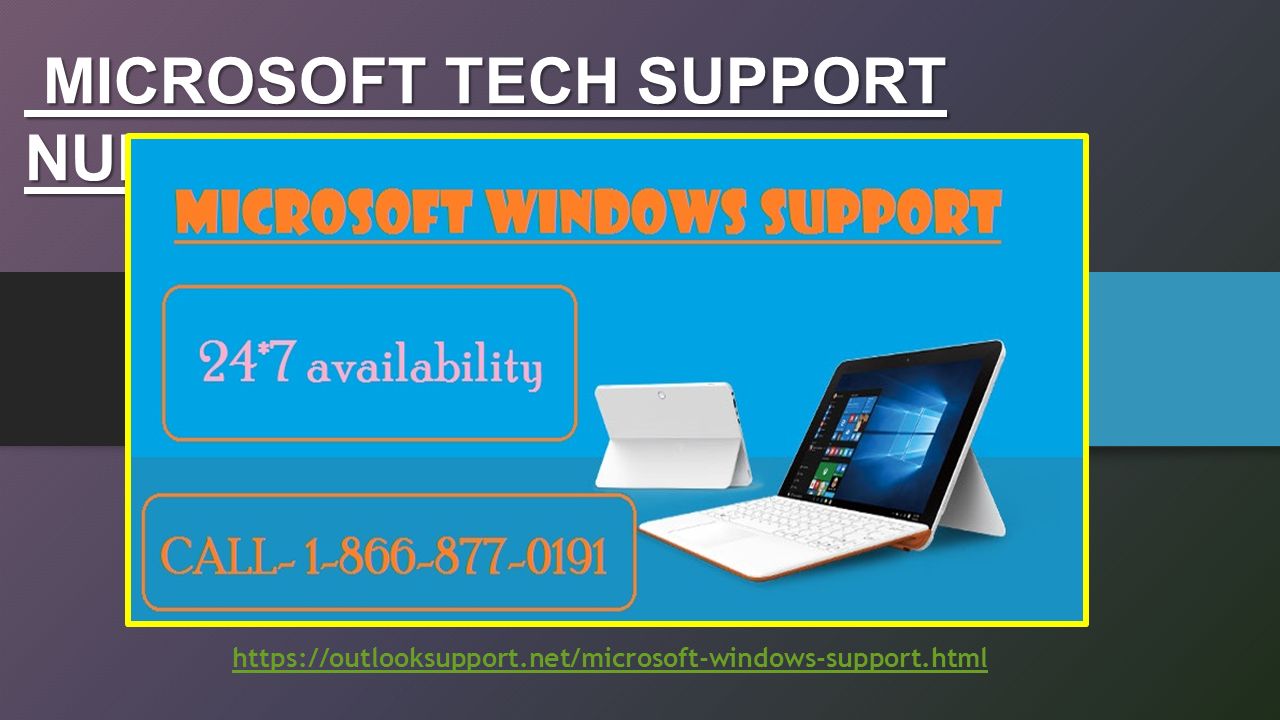MICROSOFT TECH SUPPORT NUMBER MICROSOFT TECH SUPPORT NUMBER