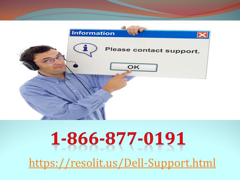 DELL SUPPORT PHONE NUMBER   For more info visit :